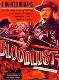 Affiche de Bloodlust, film à voir en streaming sur Pygargue