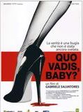 Affiche de Quo Vadis, Baby?, film à voir en streaming sur Pygargue