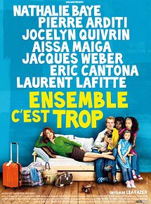 Affiche de Ensemble c'est trop, film à voir en streaming sur Pygargue