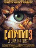 Affiche de Candyman 3 : Le jour des morts, film à voir en streaming sur Pygargue
