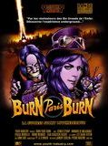 Affiche du film Burn Paris Burn, à voir en streaming sur Play DD Streaming
