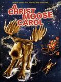 Affiche de Christmoose Carol, film à voir en streaming sur Pygargue