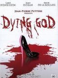 Affiche de Dying God, film à voir en streaming sur Pygargue