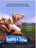 Affiche de Daddy and Them, film à voir en streaming sur Pygargue