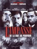Affiche de L'Impasse : De la rue au pouvoir, film à voir en streaming sur Pygargue