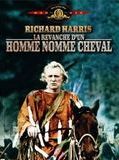 Affiche de La Revanche d'un homme nommé cheval, film à voir en streaming sur Pygargue