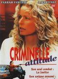 Affiche de Criminelle Attitude, film à voir en streaming sur Pygargue