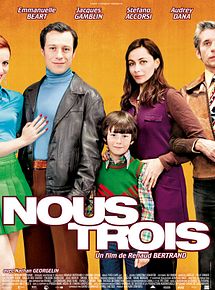 Affiche de Nous trois, film à voir en streaming sur Pygargue