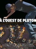 Affiche de A l'Ouest de Pluton, film à voir en streaming sur Pygargue