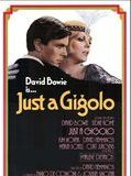 Affiche de Just a gigolo, film à voir en streaming sur Pygargue