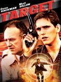 Affiche de Target, film à voir en streaming sur Pygargue