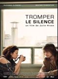 Affiche de Tromper le silence, film à voir en streaming sur Pygargue