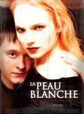 Affiche de La Peau blanche, film à voir en streaming sur Pygargue