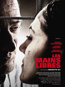 Affiche de Les Mains libres, film à voir en streaming sur Pygargue
