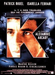 Affiche de K, film à voir en streaming sur Pygargue