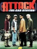 Affiche de Attack the gas station, film à voir en streaming sur Pygargue