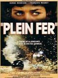 Affiche de Plein fer, film à voir en streaming sur Pygargue