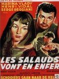 Affiche de Les Salauds vont en enfer, film à voir en streaming sur Pygargue