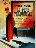 Affiche de Le Père tranquille, film à voir en streaming sur Pygargue