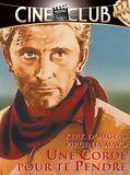 Affiche de Une Corde pour te pendre, film à voir en streaming sur Pygargue