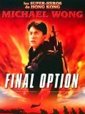 Affiche de The Final Option, film à voir en streaming sur Pygargue
