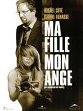Affiche de Ma fille, mon ange, film à voir en streaming sur Pygargue