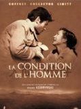 Affiche de La Condition de l'homme, film à voir en streaming sur Pygargue