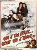 Affiche de On s'en fout ... nous on s'aime, film à voir en streaming sur Pygargue