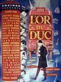 Affiche de L'Or du duc, film à voir en streaming sur Pygargue