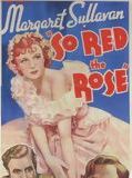 Affiche de So Red the Rose, film à voir en streaming sur Pygargue