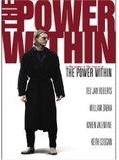 Affiche de The Power Within, film à voir en streaming sur Pygargue