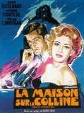 Affiche de La Maison sur la colline, film à voir en streaming sur Pygargue