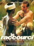 Affiche de Le Raccourci, film à voir en streaming sur Pygargue