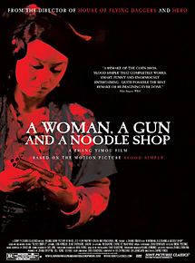Affiche de A Woman, A Gun And A Noodle Shop, film à voir en streaming sur Pygargue