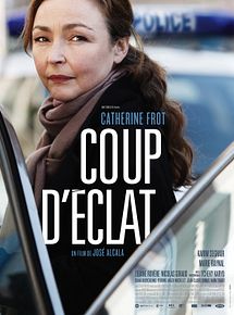 Affiche de Coup d'éclat, film à voir en streaming sur Pygargue