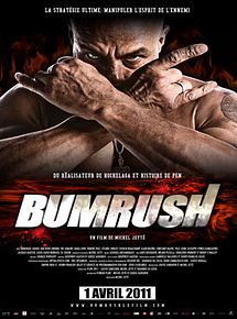 Affiche de Bumrush, film à voir en streaming sur Pygargue
