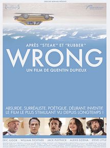 Affiche de Wrong, film à voir en streaming sur Pygargue