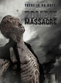 Affiche de Zombie Massacre, film à voir en streaming sur Pygargue