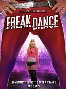 Affiche du film Freak Dance, à voir en streaming sur Play DD Streaming