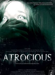 Affiche de Atrocious, film à voir en streaming sur Pygargue