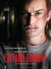 Affiche de L'affaire Dumont, film à voir en streaming sur Pygargue