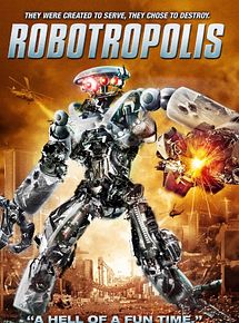 Affiche de Robotropolis, film à voir en streaming sur Pygargue