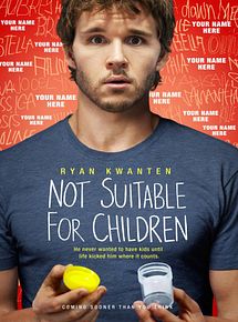 Affiche de Not Suitable for Children, film à voir en streaming sur Pygargue