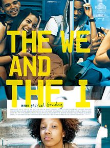 Affiche de The We and The I, film à voir en streaming sur Pygargue