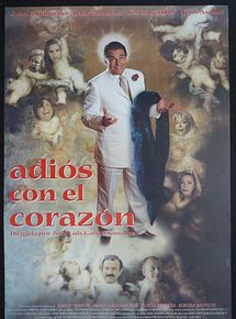 Affiche de Adiós con el corazón, film à voir en streaming sur Pygargue