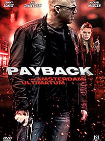 Affiche de Payback : The Amsterdam Ultimatum, film à voir en streaming sur Pygargue