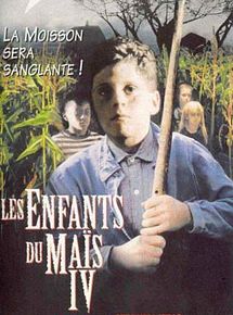 Affiche de Les enfants du maïs 4, film à voir en streaming sur Pygargue