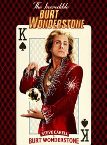Affiche de L'Incroyable Burt Wonderstone, film à voir en streaming sur Pygargue