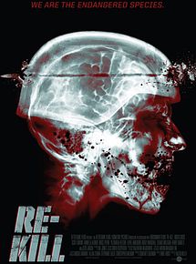 Affiche de Re-Kill, film à voir en streaming sur Pygargue
