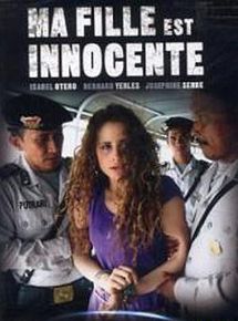 Affiche de Ma fille est innocente (TV), film à voir en streaming sur Pygargue